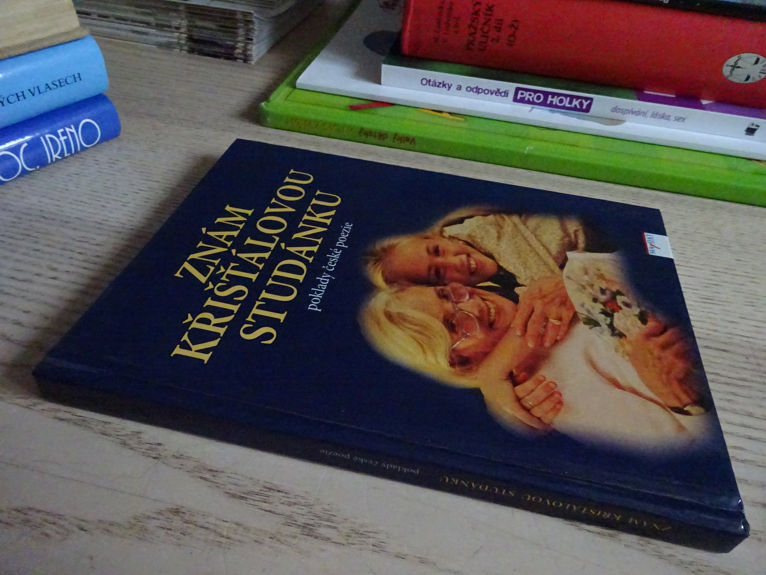 ZNÁM KŘIŠŤÁLOVOU STUDÁNKU, POKLADY ČESKÉ POEZIE, **an