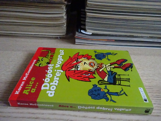 ALICE A... DÓÓÓST DOBREJ VOPRUZ, KAREN MCCOMBIEOVÁ, **an