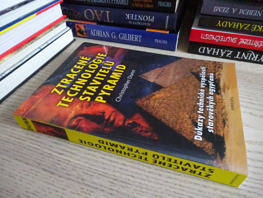 ZTRACENÉ TECHNOLOGIE STAVITELŮ PYRAMID, CHRISTOPHER DUNN, **an