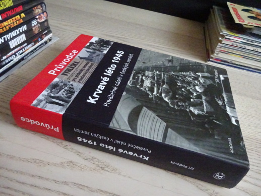 KRVAVÉ LÉTO 1945, POVÁLEČNÉ NÁSILÍ V ČESKÝCH ZEMÍCH, JIŘÍ PADEVĚT,