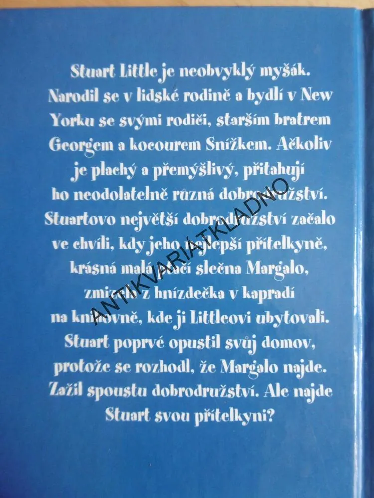 VELKÁ DOBRODRUŽSTVÍ MYŠÁKA STUARTA LITTLEA, E.B.WHITE