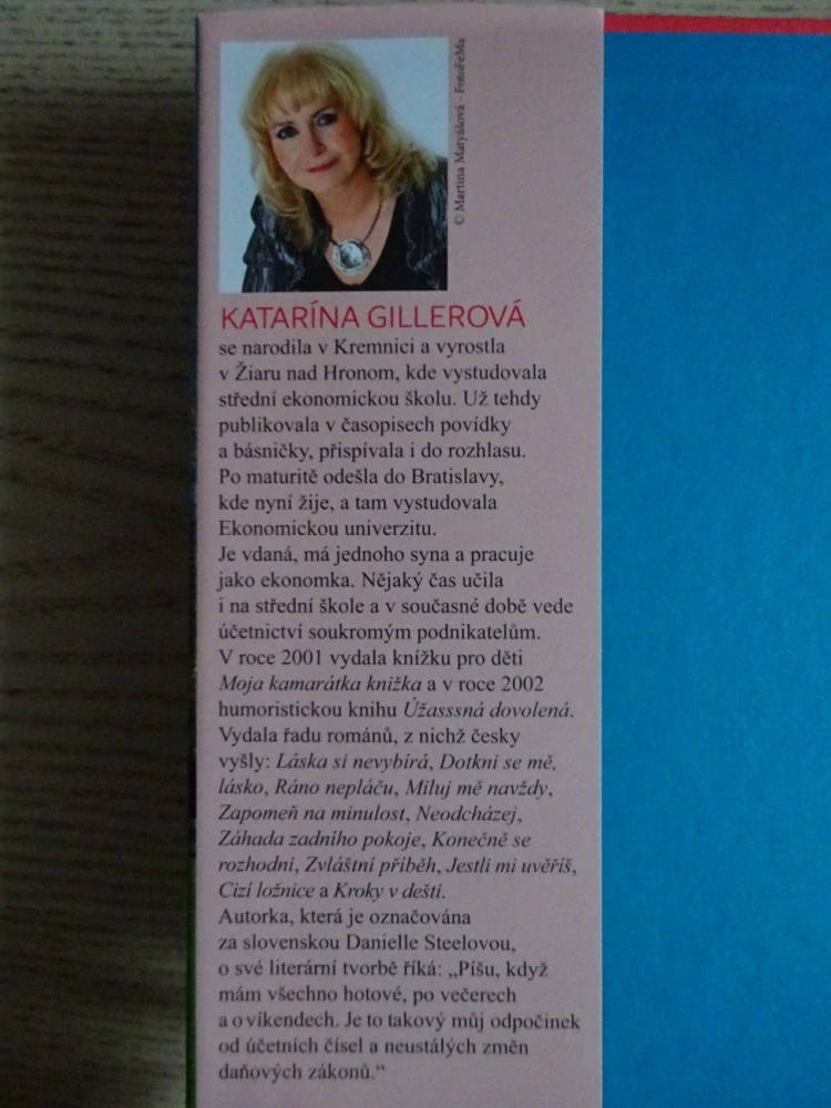 ZVLÁŠTNÍ PŘÍBĚH, KATARÍNA GILLEROVÁ, **an