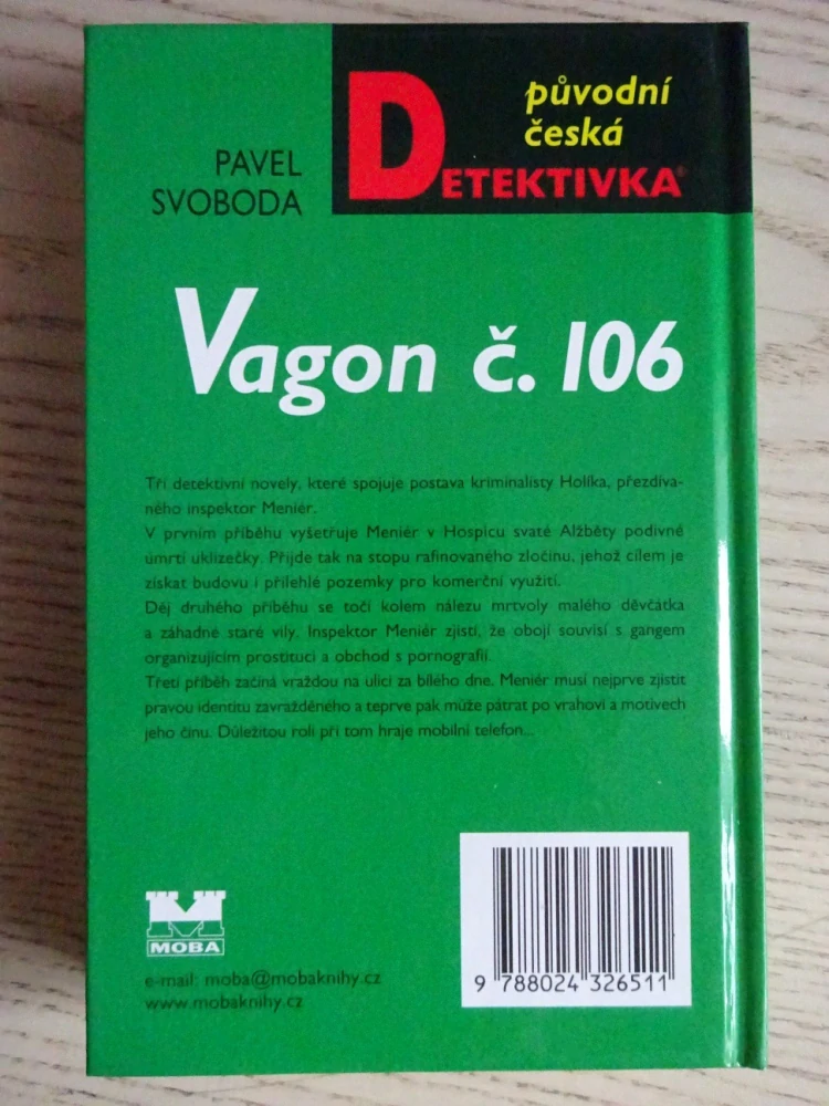 VAGON Č. 106, PAVEL SVOBODA, **an