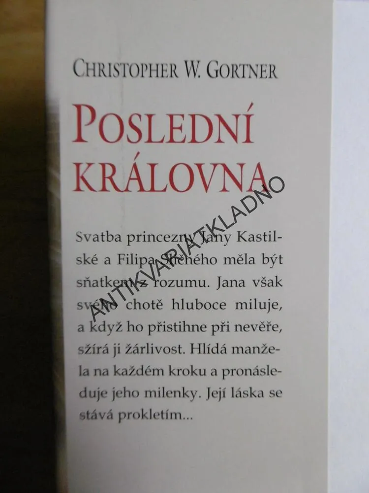 POSLEDNÍ KRÁLOVNA, MUKA LÁSKY JANY ŠÍLENÉ, CHRISTOPHER W.GORTNER, **an