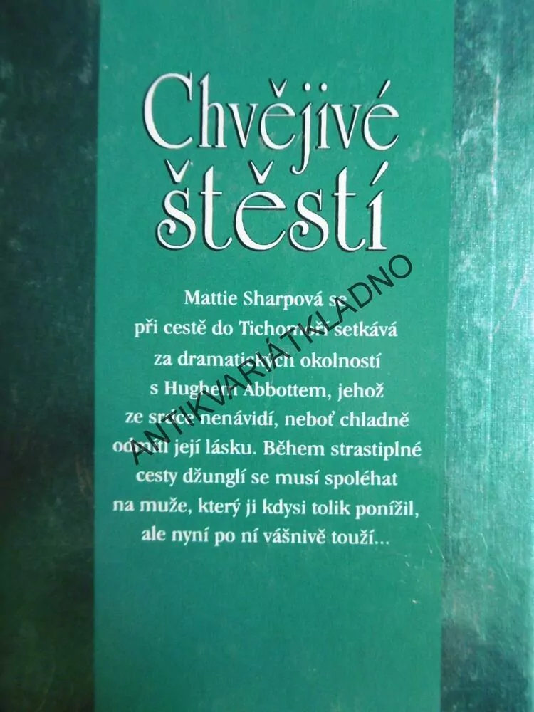 CHVĚJIVÉ ŠTĚSTÍ, JAYNE ANN KRENTZOVÁ