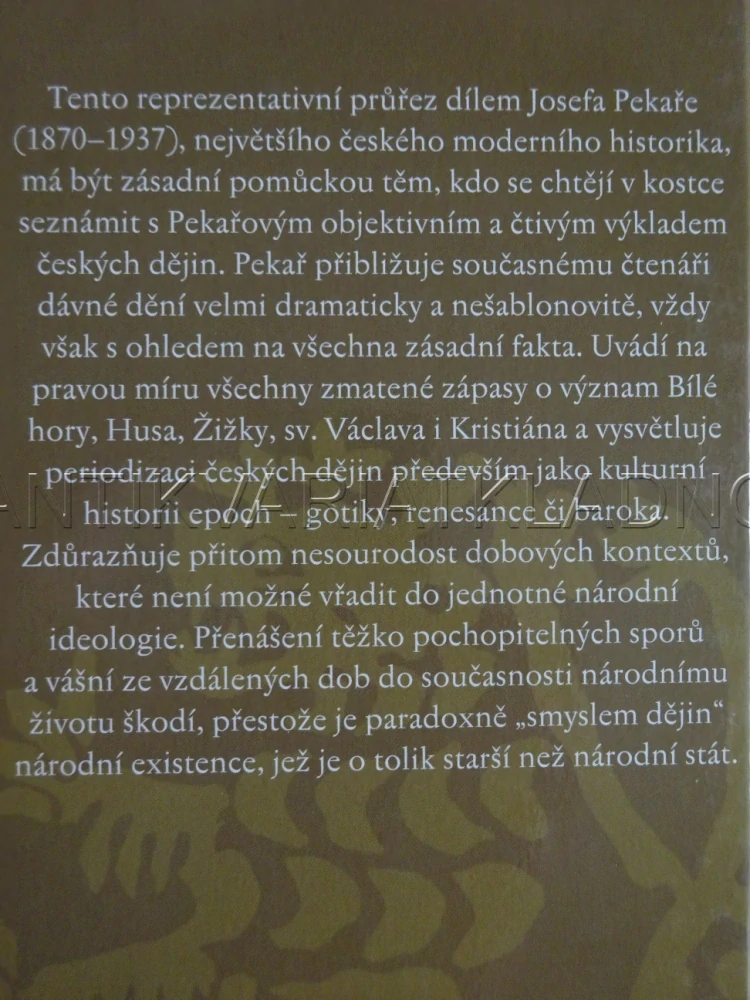 O SMYSLU ČESKÝCH DĚJIN, JOSEF PEKAŘ, **an