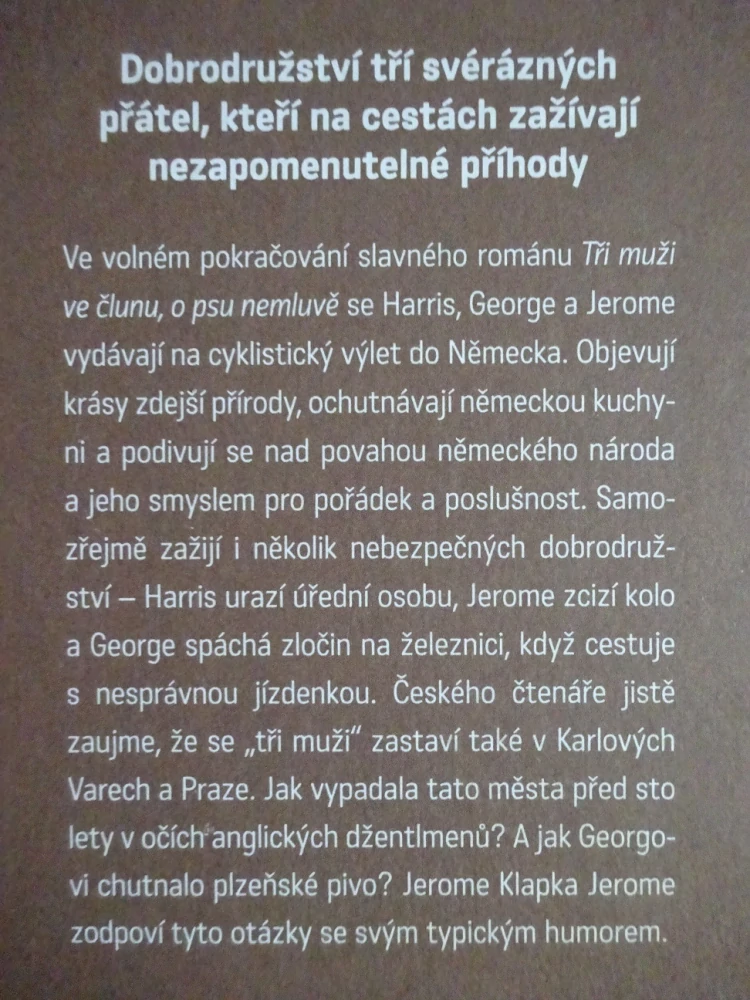 TŘI MUŽI VE ČLUNU A NA TOULKÁCH, JEROME KLAPKA JEROME, **an