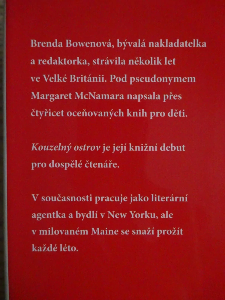 KOUZELNÝ OSTROV, BRENDA BOWENOVÁ, **an