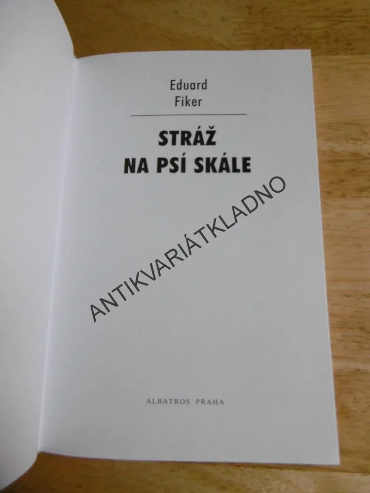 KOD 203 - STRÁŽ NA SKÁLE, EDUARD FIKER, NETOPIL