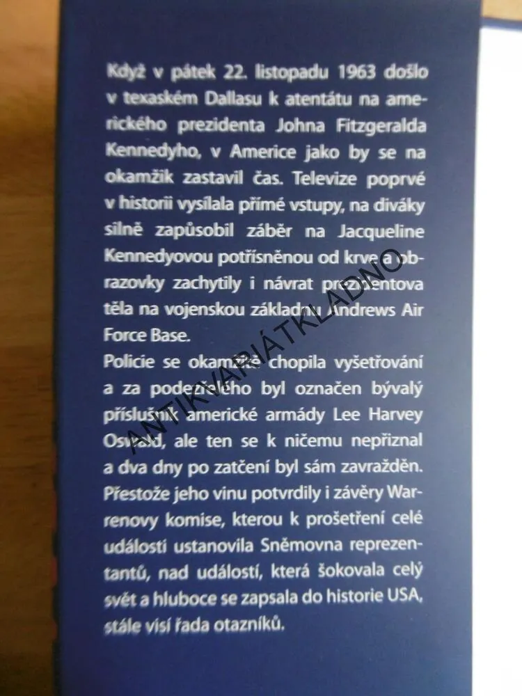 ZAVRAŽDĚNÍ JFK, ATENTÁT NA AMERICKÉHO PREZIDENTA, O´REILLY, DUGARD, **an
