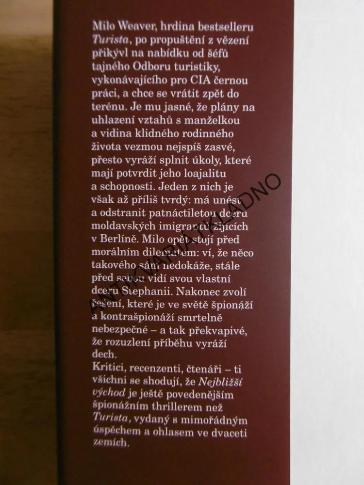 NEJBLIŽŠÍ VÝCHOD, OLEN STEINHAUER, **an