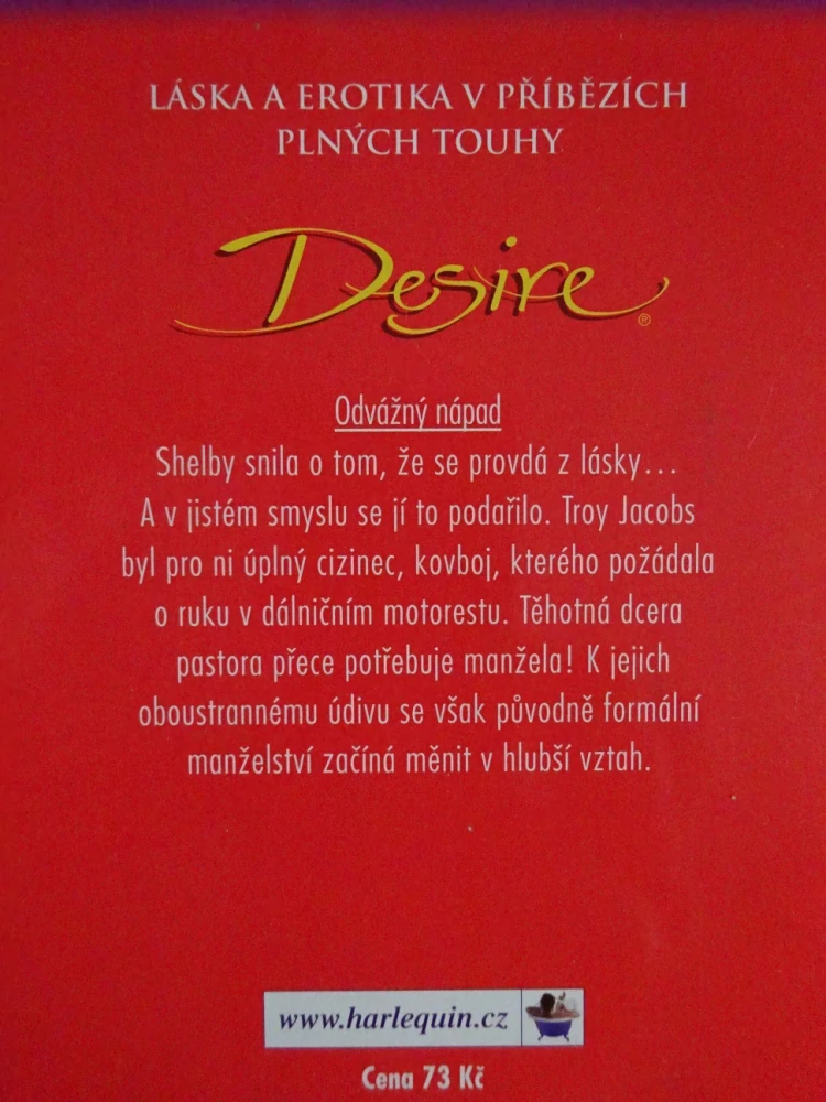 ODVÁŽNÝ NÁPAD, PEGGY MORELANDOVÁ, **an