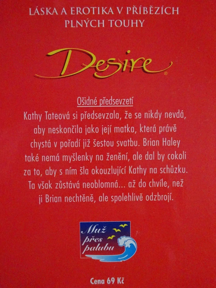 OŠIDNÉ PŘEDSEVZETÍ, MAUREEN CHILDOVÁ, **an