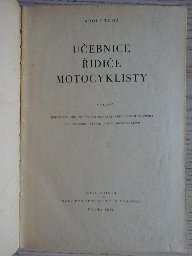 UČEBNICE ŘIDIČE MOTOCYKLISTY, ADOLF TŮMA, **an