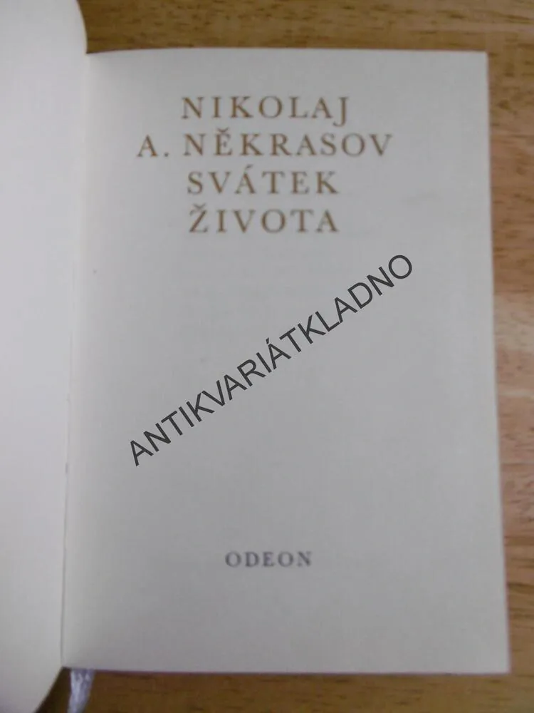SVÁTEK ŽIVOTA, NIKOLAJ A. NĚKRASOV,, **an