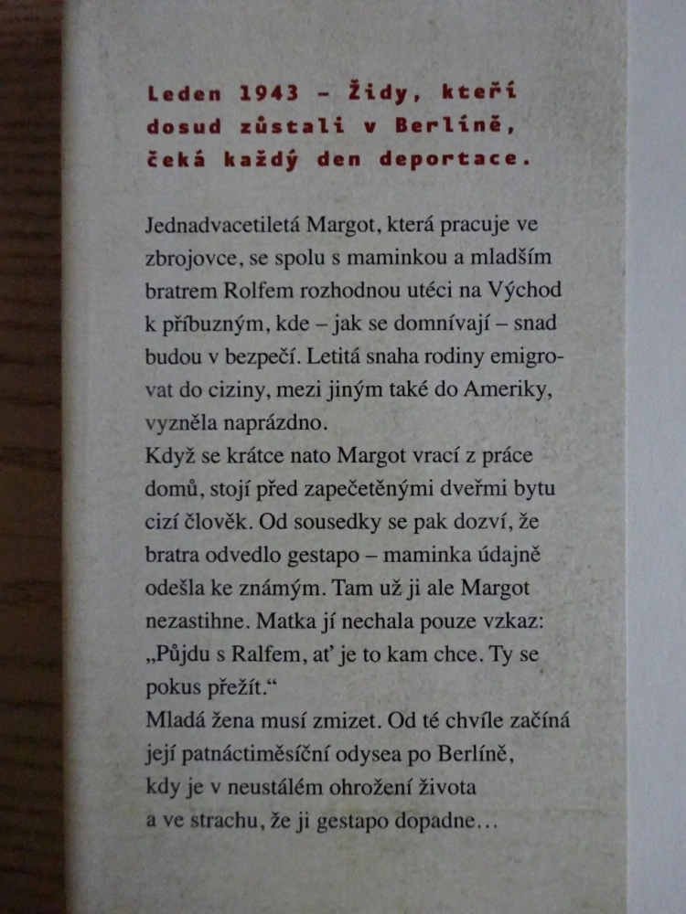 ÚTĚK Z BERLÍNA S ŽIDOVSKOU HVĚZDOU V KAPSE, MARGOT FRIELANDEROVÁ, MALIN SCHWERDTFEGEROVÁ, **an
