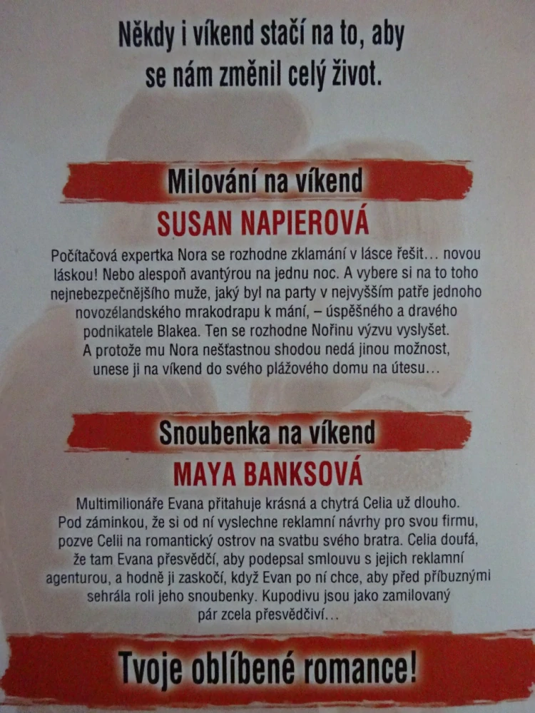 MILOVÁNÍ NA VÍKEND, SUSAN NAPIER, SNOUBENKA NA VÍKEND, MAYA BANKSOVÁ, **an