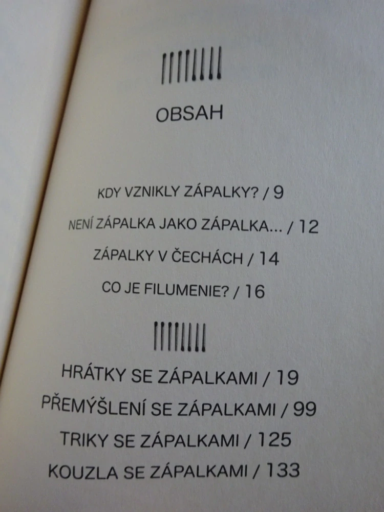 HRY, KOUZLA A HLAVOLAMY SE ZÁPALKAMI, MARY FISCHEROVÁ, **an