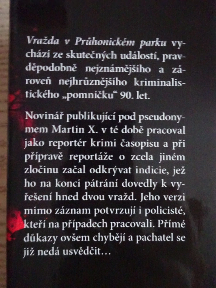 VRAŽDA V PRŮHONICKÉM PARKU, MARTIN X., **an