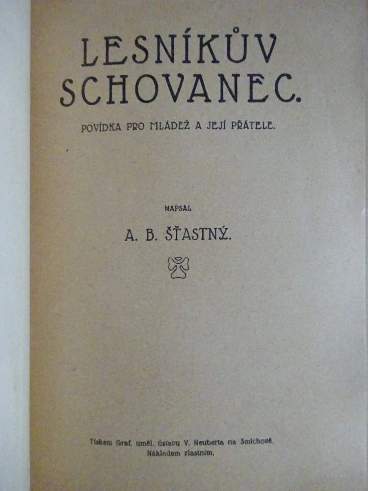 LESNÍKŮV SCHOVANEC, MYSLIVOST