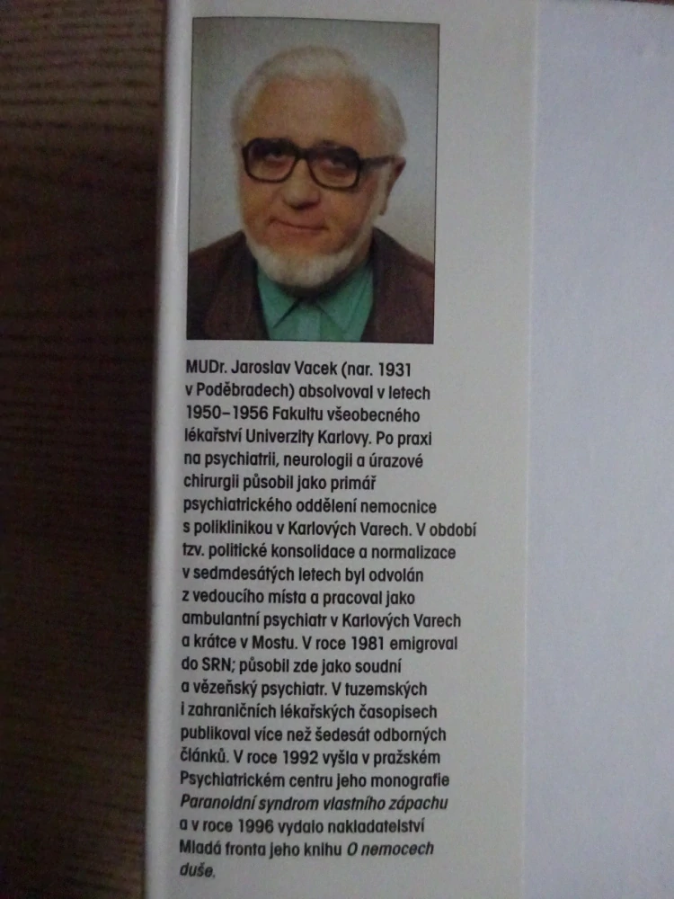VELKÉ PSYCHIATRICKÉ PŘÍPADY, JAROSLAV VACEK, **an