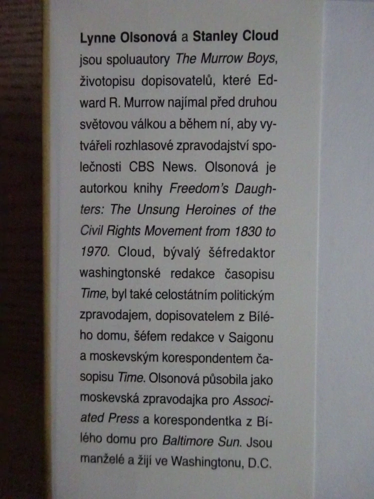 OTÁZKA CTI, LYNNE OLSONOVÁ, STANLEY CLOUD, **an