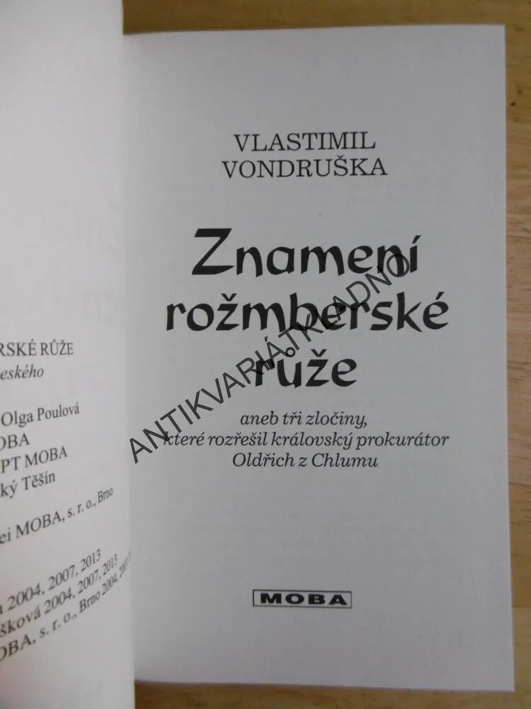 ZNAMENÍ ROŽMBERSKÉ RŮŽE, VLASTIMIL VONDRUŠKA, **an