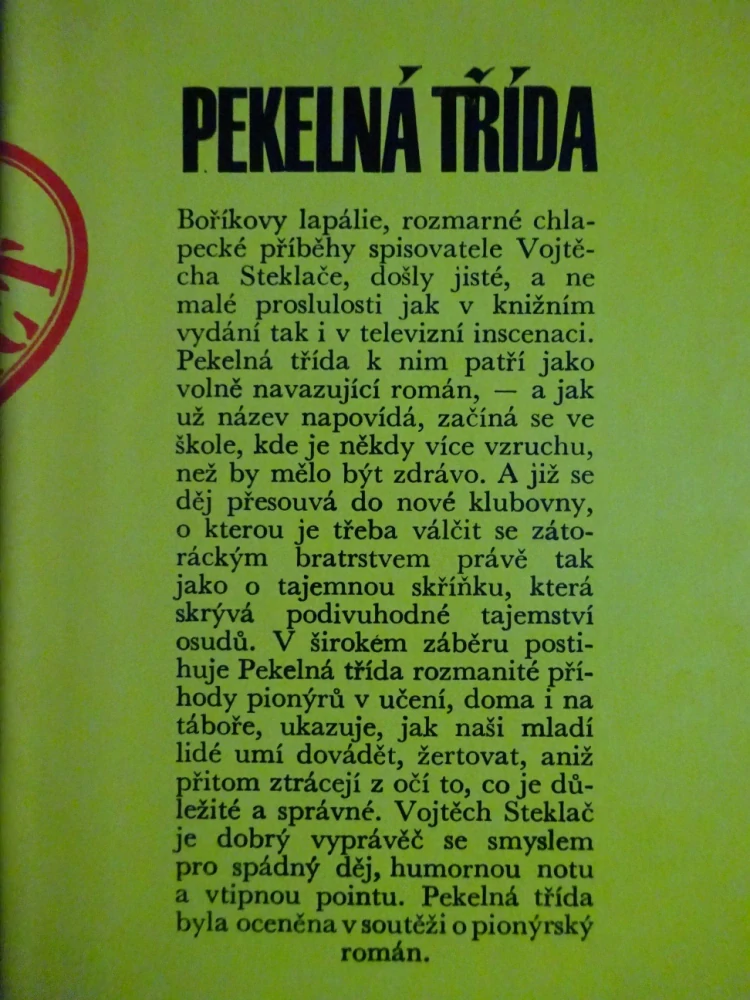 PEKELNÁ TŘÍDA, VOJTĚCH STEKLAČ, **an