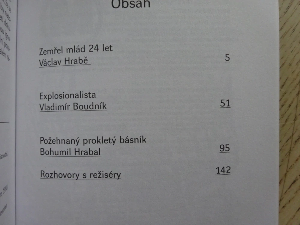 NEVYJASNĚNÁ ÚMRTÍ II., VÁCLAV HRABĚ, BOHUMIL HRABAL, VLADIMÍR BOUDNÍK, JIŘÍ HLINKA, **an
