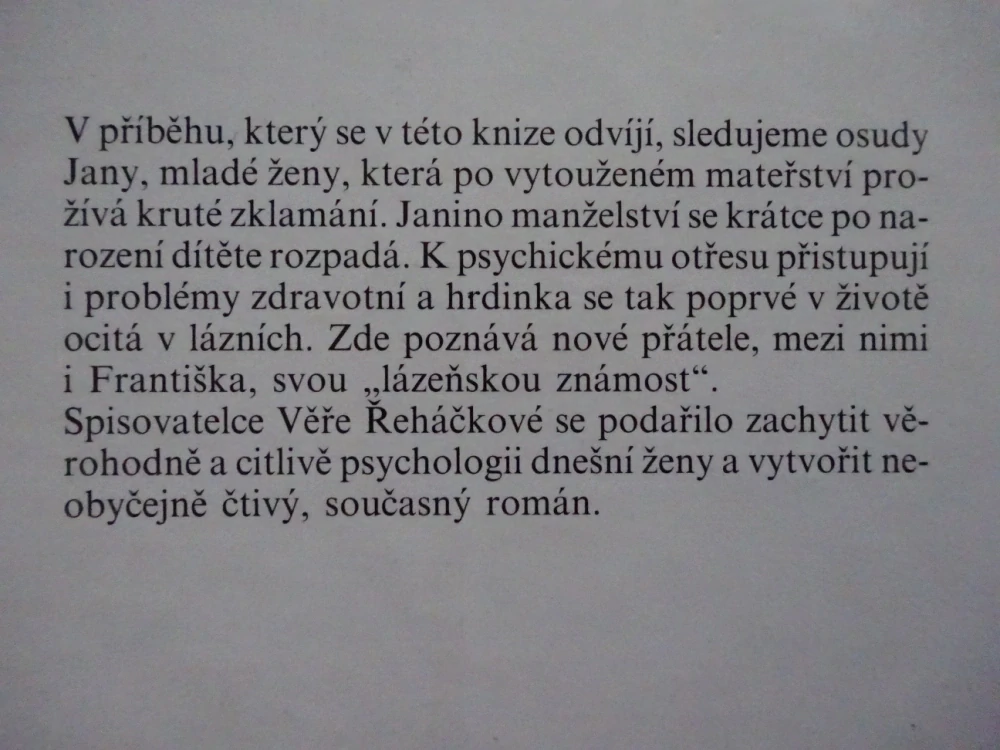 LÁZEŇSKÁ ZNÁMOST, VĚRA ŘEHÁČKOVÁ, **an