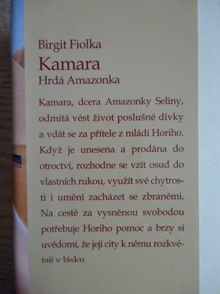 KAMARA HRDÁ AMAZONKA, BIRGIT FIOLKA, **an