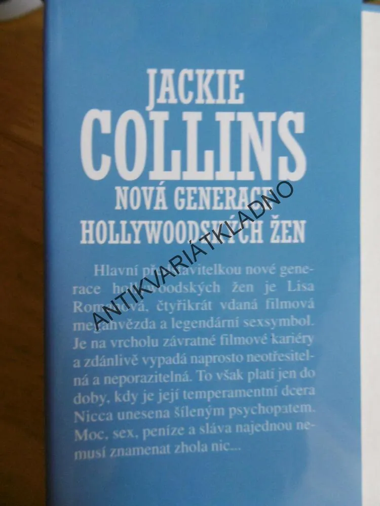 NOVÁ GENERACE HOLLYWOODSKÝCH ŽEN, JACKIE COLLINS, **an