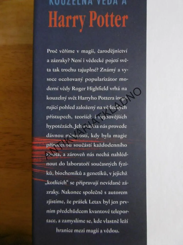 KOUZELNÁ VĚDA A HARRY POTTER, ROGER HIGFIELD