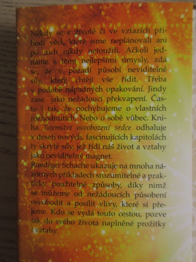 TAJEMSTVÍ OSVOBOZENÍ SRDCE, RUEDIGER SCHACHE, **an