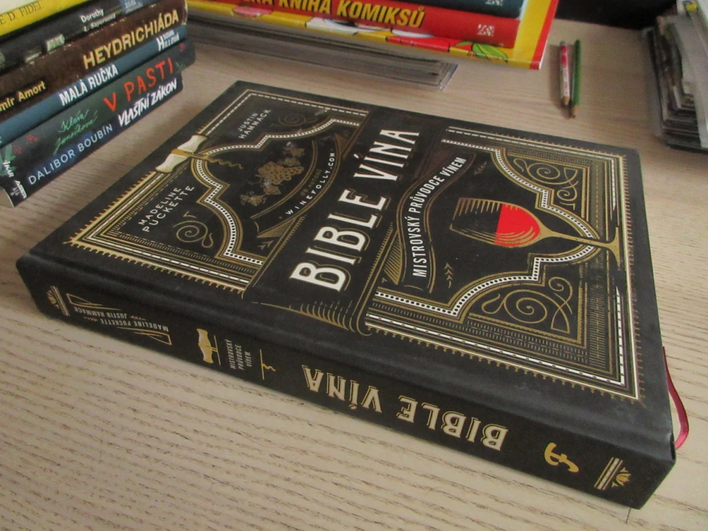 BIBLE VÍNA: MISTROVSKÝ PRŮVODCE VÍNEM, MADELINE PUCKETTE, JUSTIN HAMMACK, **an