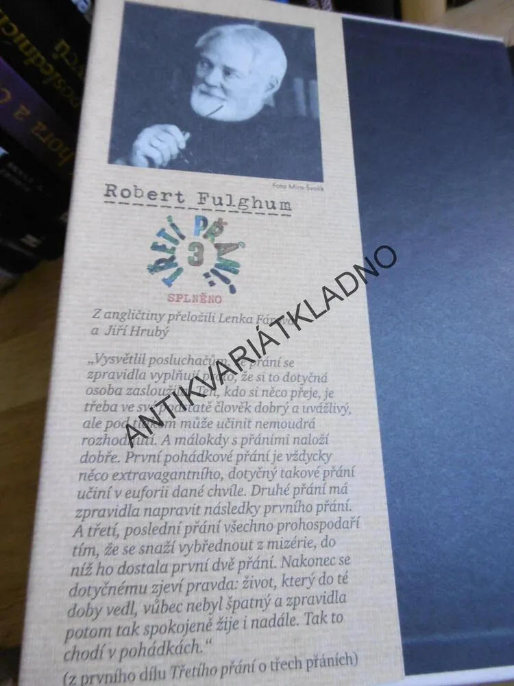 TŘETÍ PŘÁNÍ: 3. SPLNĚNO, ROBERT FULGHUM