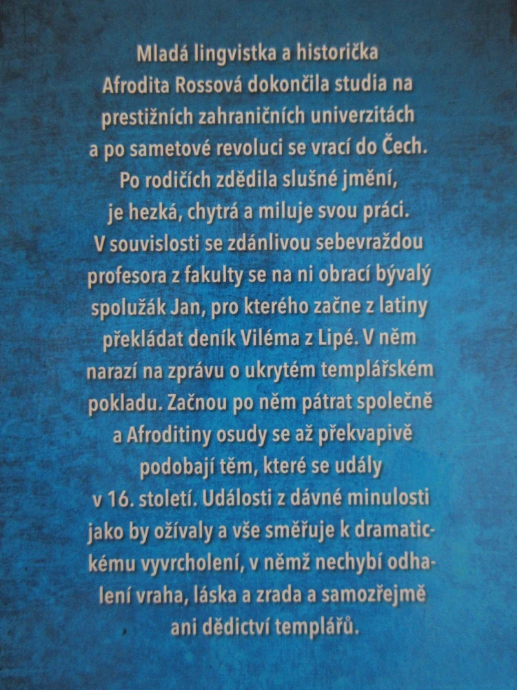 DĚDICTVÍ TEMPLÁŘŮ, VLASTIMIL VONDRUŠKA, **an