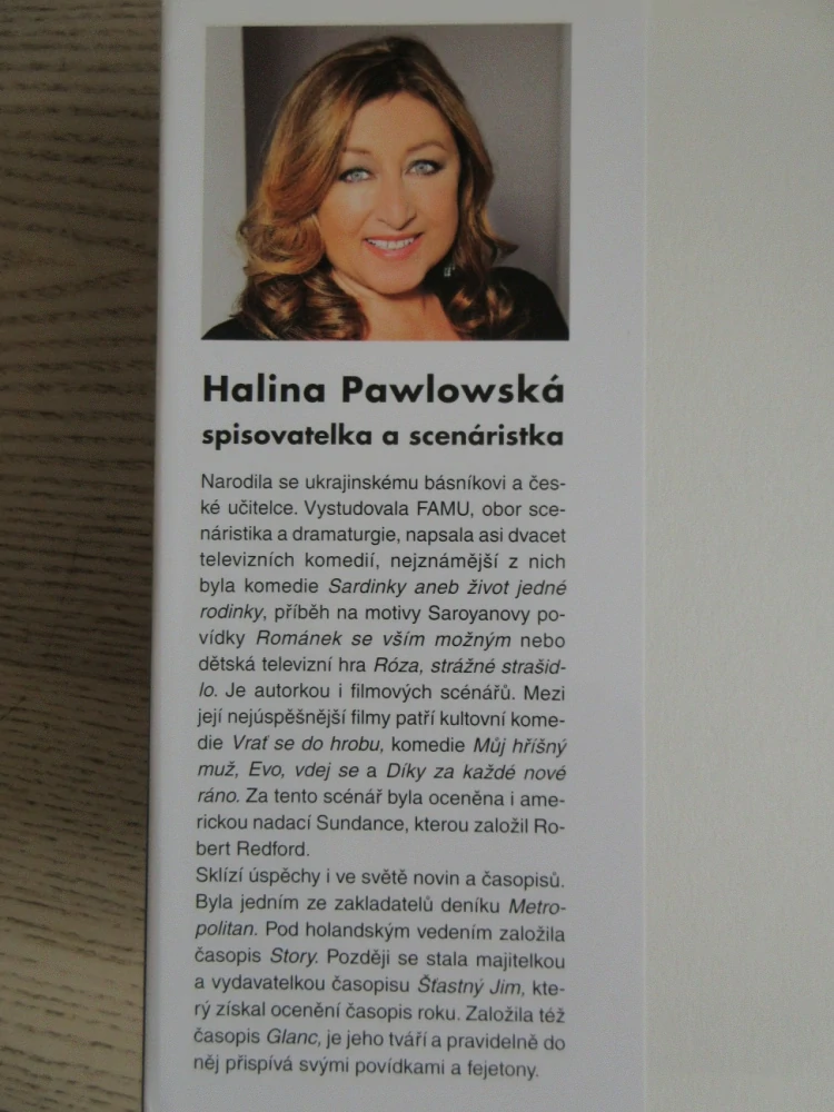 JAK BLBÁ TAK ŠIROKÁ, HALINA PAWLOWSKÁ, **an