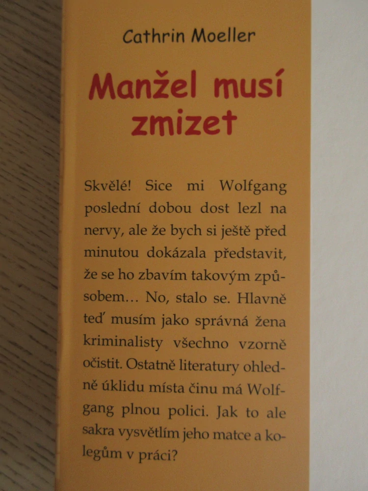 MANŽEL MUSÍ ZMIZET, CATHRIN MOELLER, **an