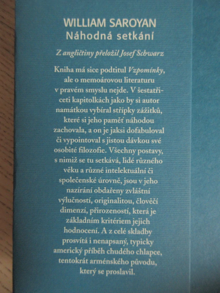 NÁHODNÁ SETKÁNÍ, WILLIAM SAROYAN, **an