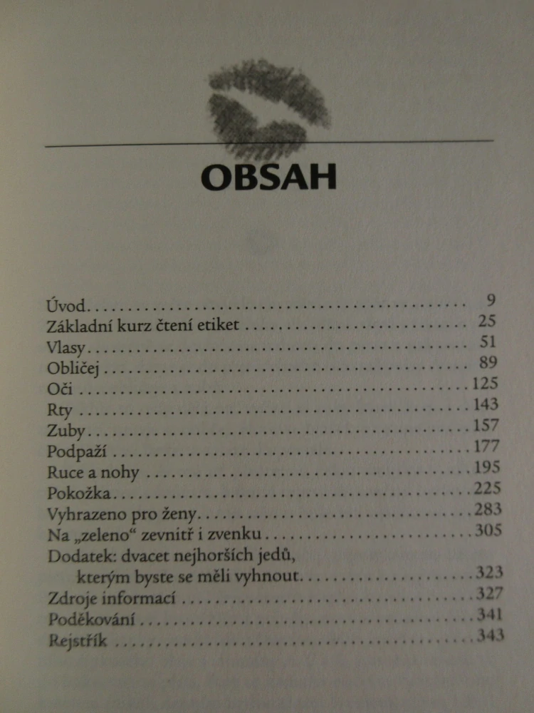 VE RTĚNCE JE OLOVO - PRAVDA O KOSMETICKÝCH PŘÍPRAVCÍCH, GILLIAN DEACONOVÁ, **an