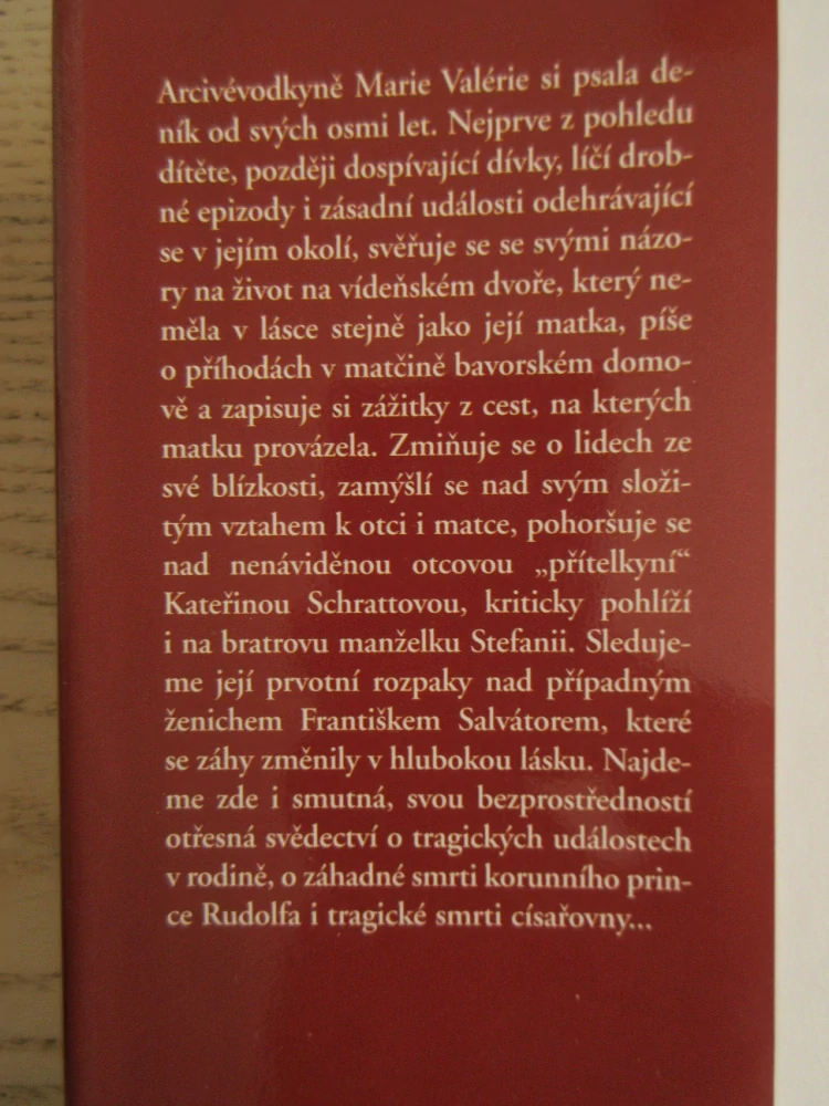 MARIE VALÉRIE: DENÍK NEJMILEJŠÍ DCERY CÍSAŘOVNY ALŽBĚTY RAKOUSKÉ, MARTHA SCHADOVÁ, HORST SCHAD, **an