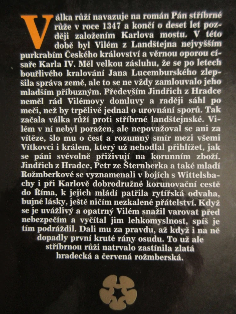 VÁLKA RŮŽÍ, LUDMILA VAŇKOVÁ, **an