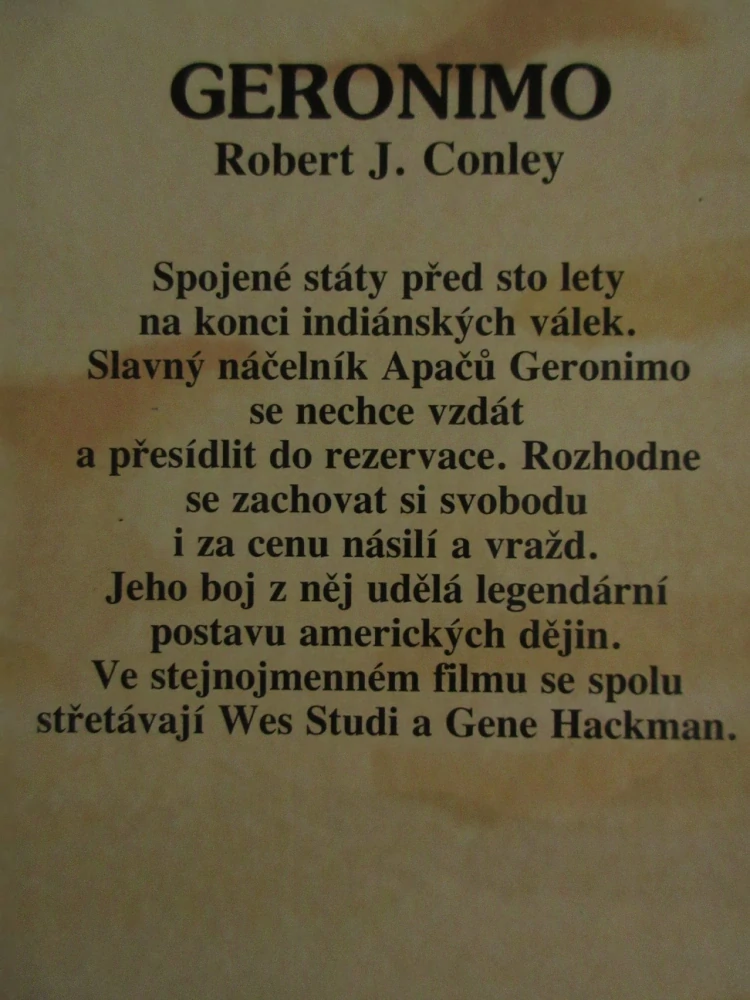 GERONIMO, ROBERT J. CONLEY, **an