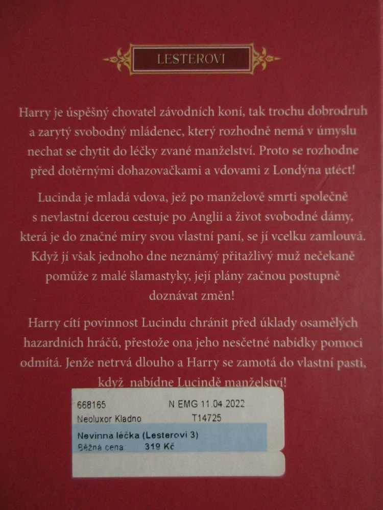 NEVINNÁ LÉČKA, STEPHANIE LAURENSONOVÁ, **an