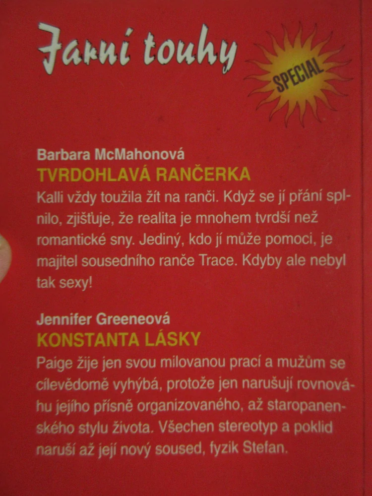 JARNÍ TOUHY - TVRDOHLAVÁ RANČERKA, KONSTANTA LÁSKY, JENNIFER GREENEOVÁ, BARBARA MCMAHONOVÁ, **an