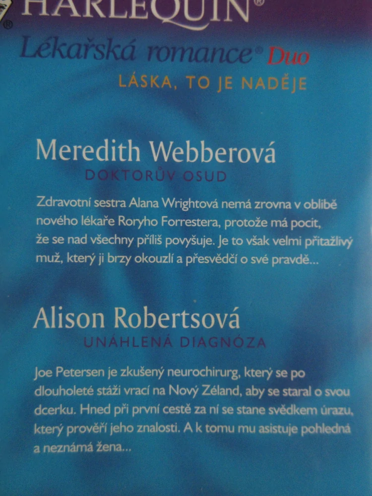DOKTORŮV OSUD, MEREDITH WEBBEROVÁ, UNÁHLENÁ DIAGNÓZA, ALISON ROBERTSOVÁ, **an
