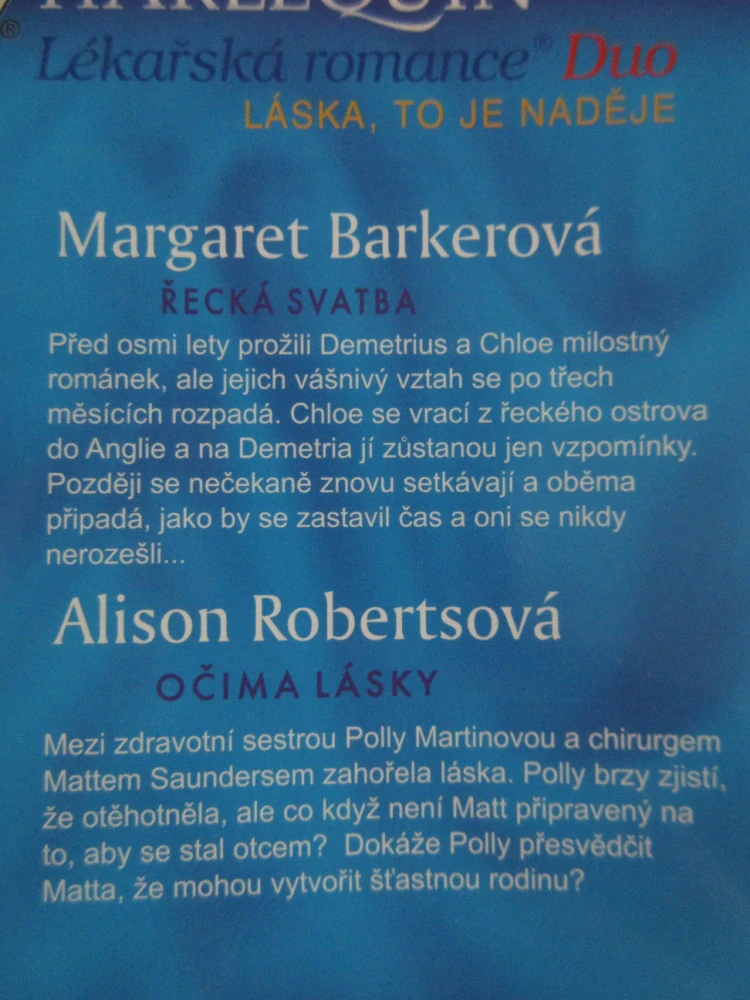 ŘECKÁ SVATBA, MARGARET BARKEROVÁ, OČIMA LÁSKY, ALISON ROBERTSOVÁ, **an