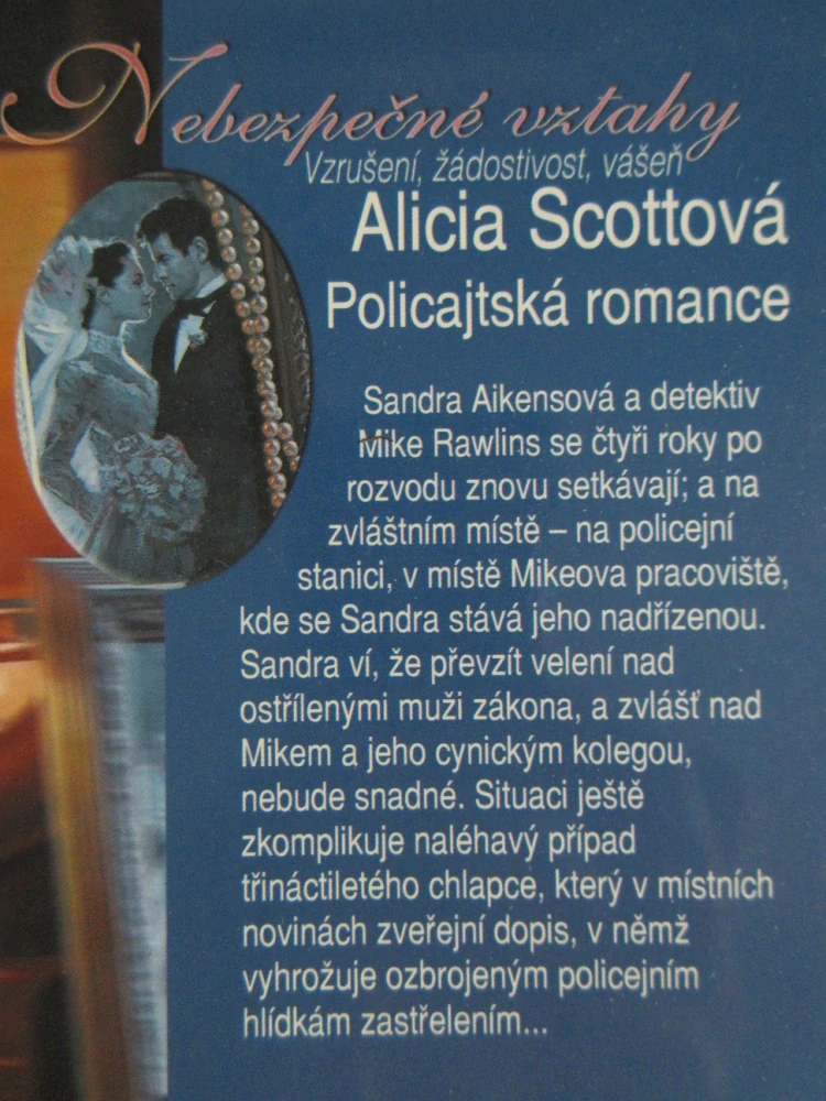 POLICAJTSKÁ ROMANCE, ALICIA SCOTTOVÁ, **an