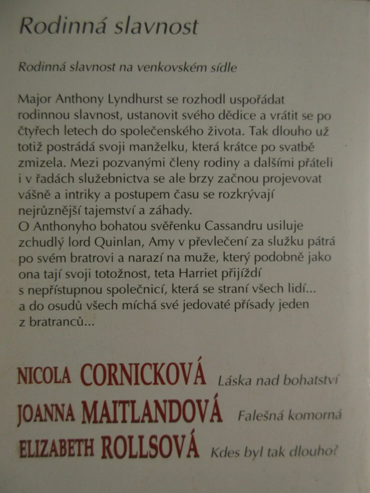 RODINNÁ SLAVNOST: NICOLA CORNICKOVÁ, JOANNA MAITLANDOVÁ, ELIZABETH ROLLSOVÁ, Č. 100, **an